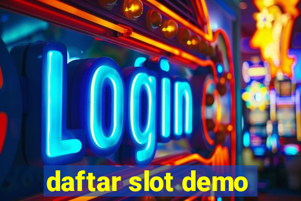 daftar slot demo