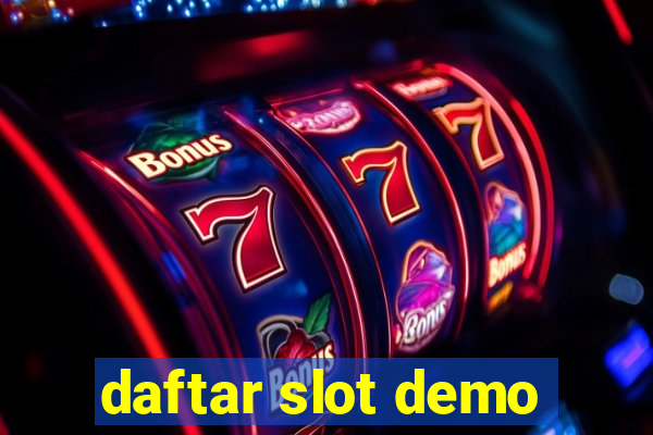 daftar slot demo