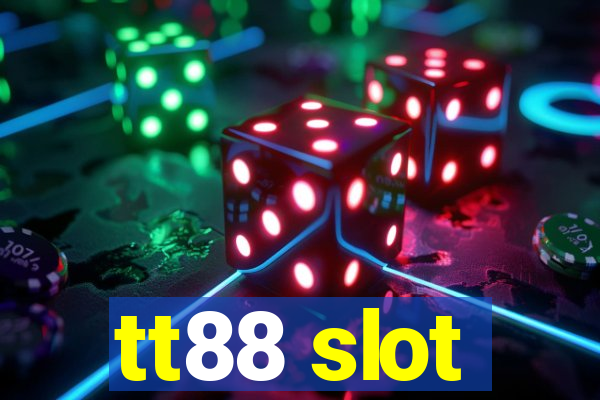 tt88 slot