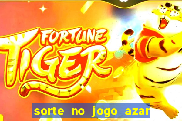 sorte no jogo azar no amor livro