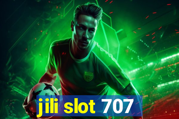 jili slot 707