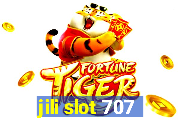 jili slot 707