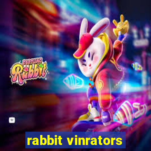 rabbit vinrators