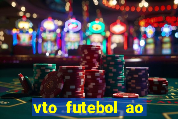 vto futebol ao vivo biz