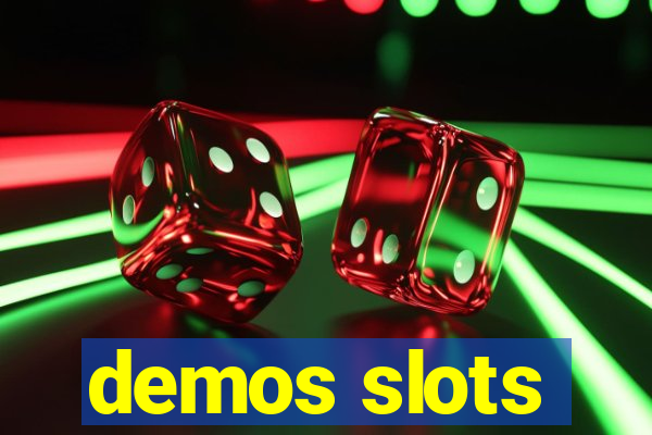 demos slots