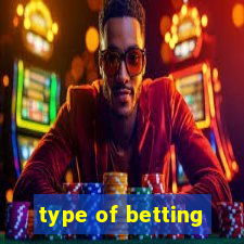 type of betting