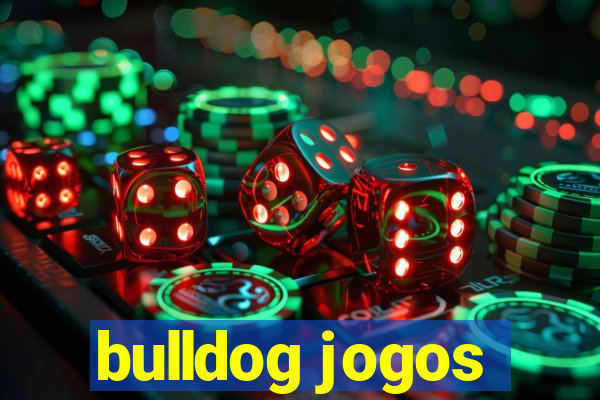 bulldog jogos