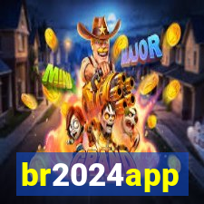 br2024app