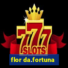 flor da.fortuna