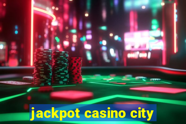 jackpot casino city