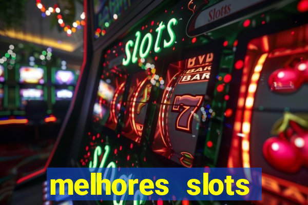 melhores slots online para ganhar dinheiro