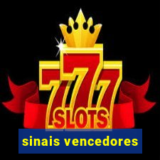 sinais vencedores