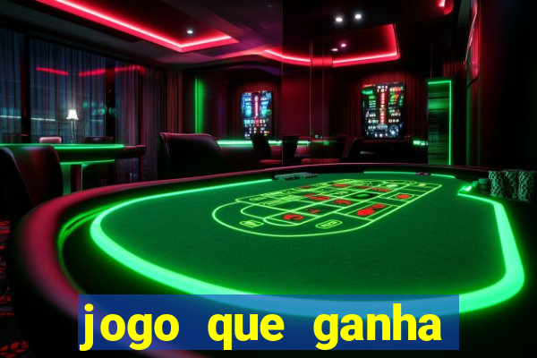 jogo que ganha dinheiro de verdade