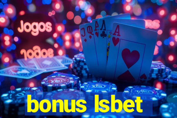 bonus lsbet