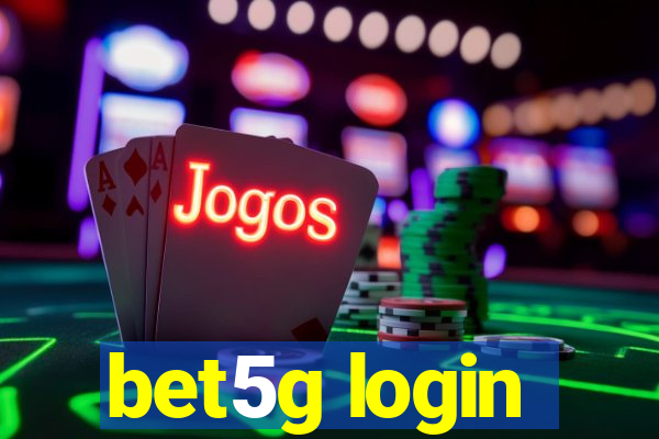 bet5g login