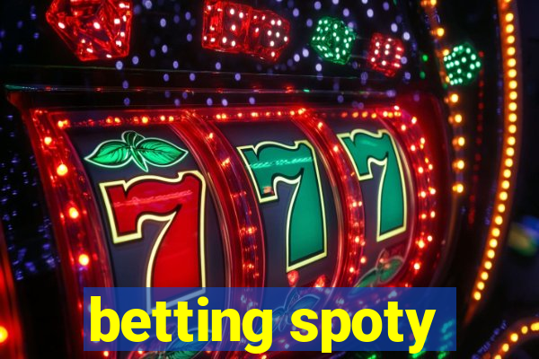 betting spoty