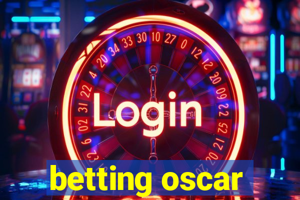 betting oscar