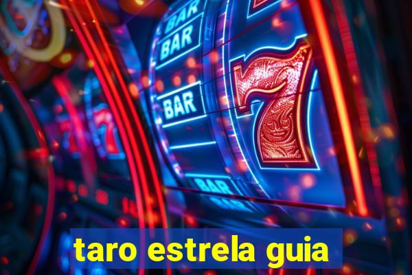 taro estrela guia