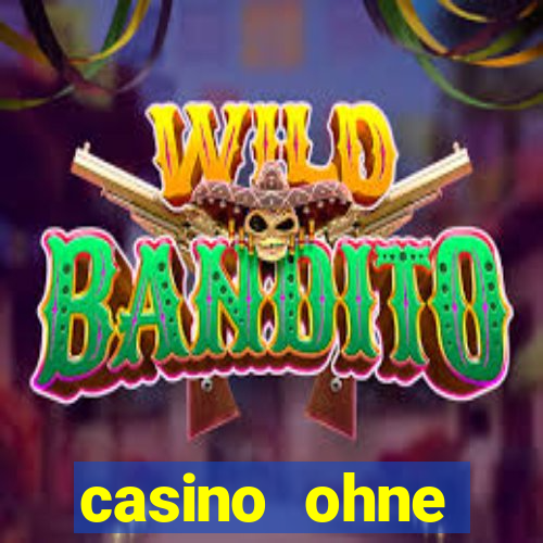 casino ohne einzahlung spielen