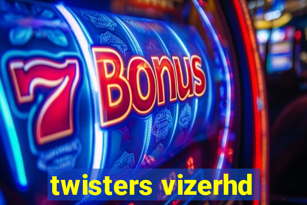 twisters vizerhd