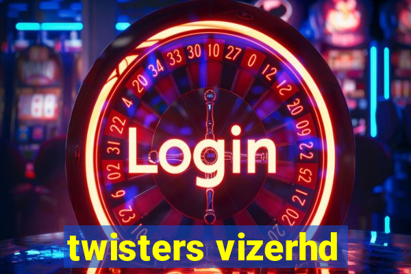 twisters vizerhd