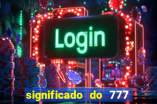 significado do 777 no crime