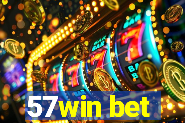 57win bet