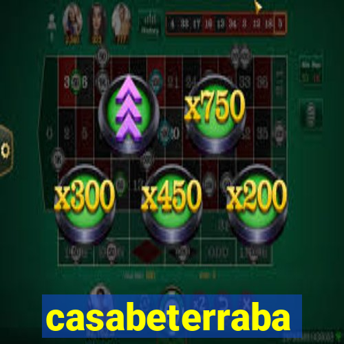 casabeterraba