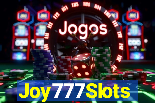 Joy777Slots