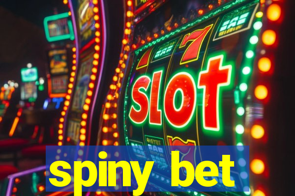 spiny bet