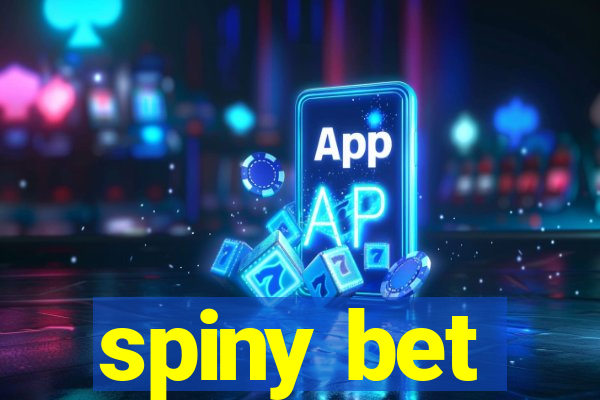 spiny bet