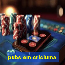 pubs em criciuma