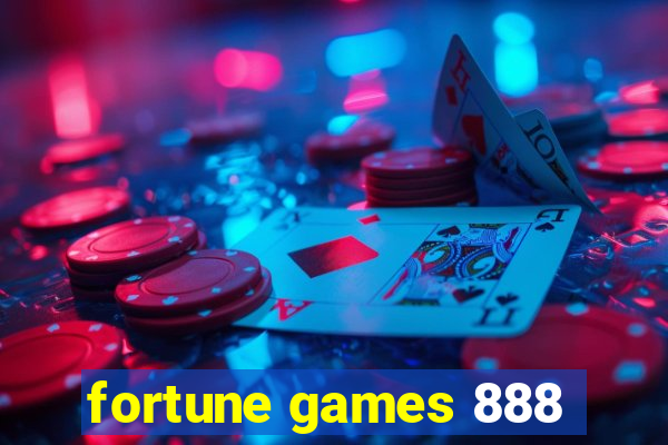 fortune games 888