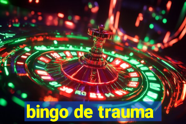 bingo de trauma