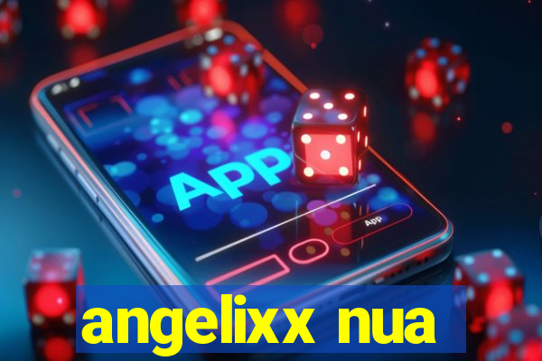 angelixx nua