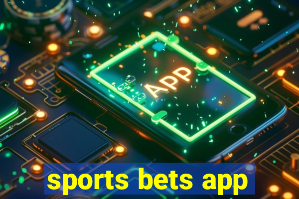 sports bets app