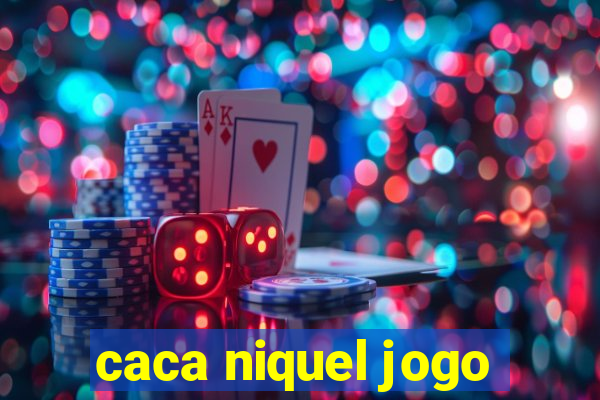 caca niquel jogo