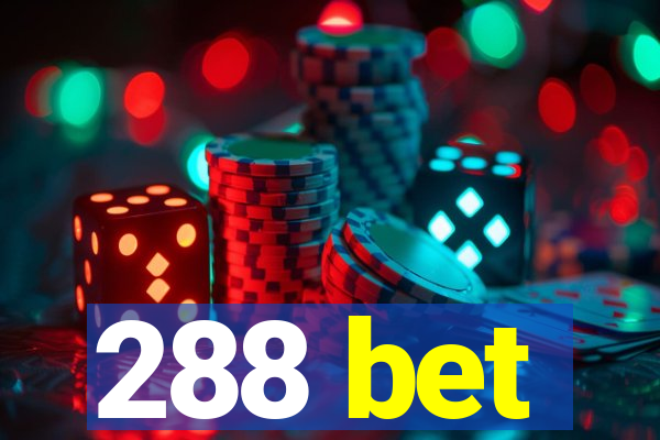 288 bet