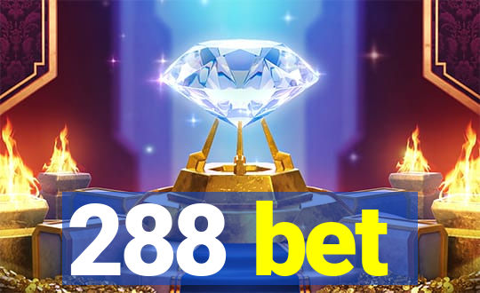 288 bet