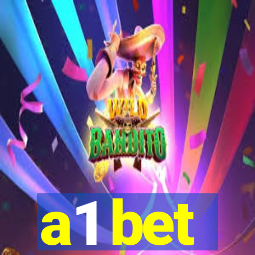 a1 bet