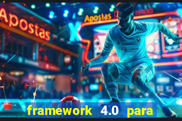 framework 4.0 para windows 7