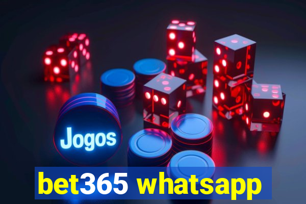 bet365 whatsapp