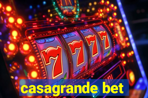 casagrande bet