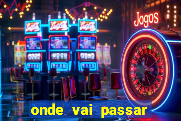 onde vai passar jogo do.inter