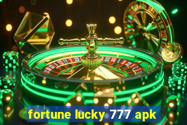 fortune lucky 777 apk