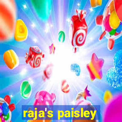 raja's paisley