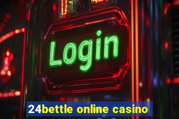 24bettle online casino