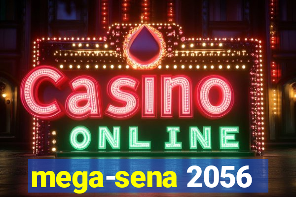 mega-sena 2056