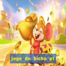 jogo do bicho pt sp 14hs hoje