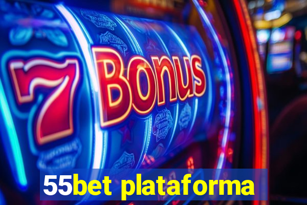 55bet plataforma